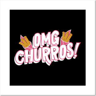 OMG Churros Posters and Art